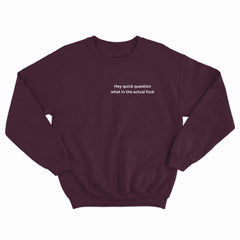 WTF Crewneck