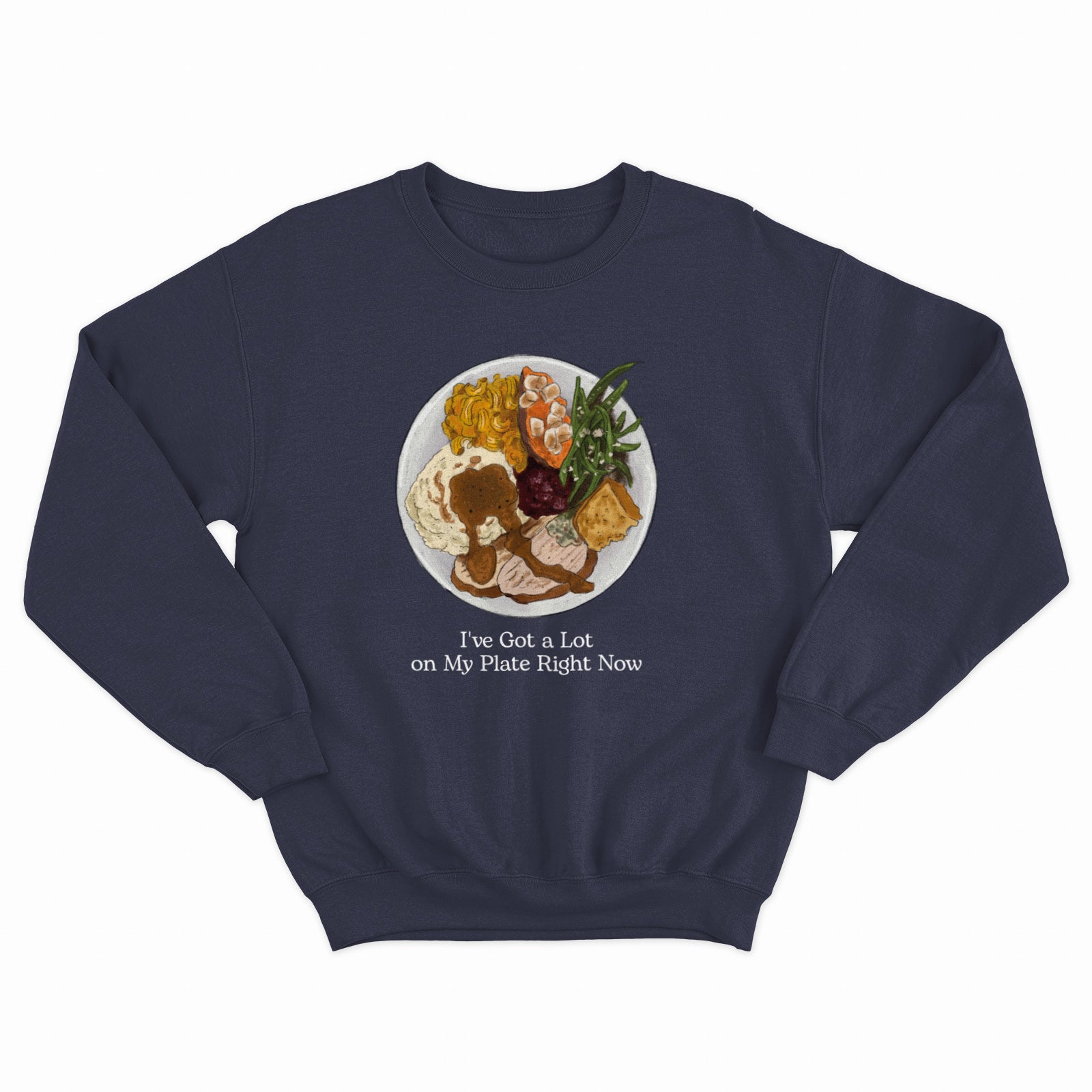 A lot On My Plate Crewneck