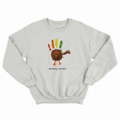 Mentally I'm Here Crewneck