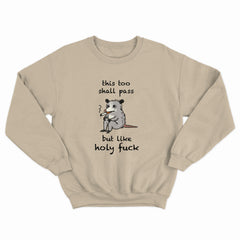 This Shall Pass Crewneck
