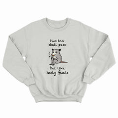 This Shall Pass Crewneck