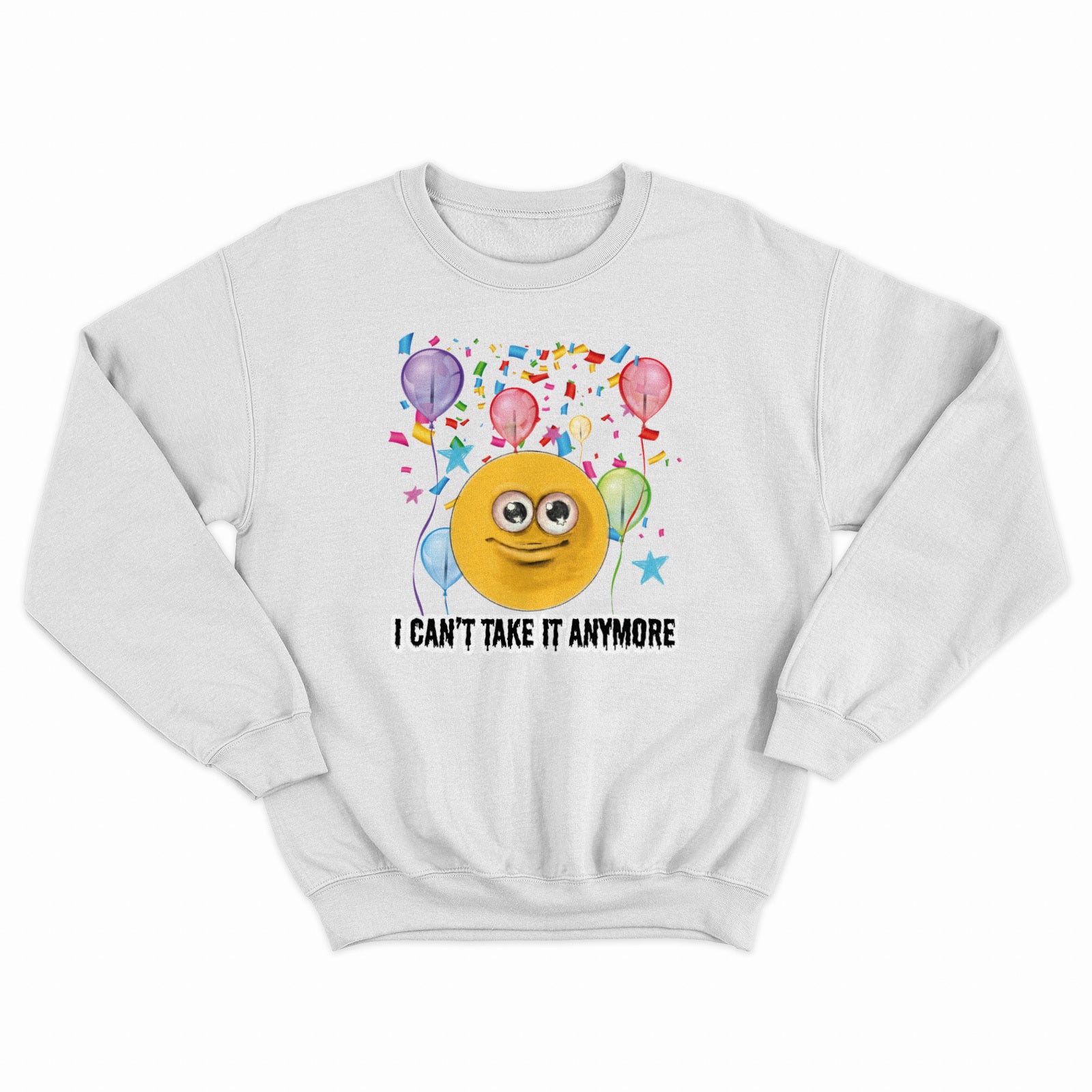 Can't Take It Anymore Crewneck