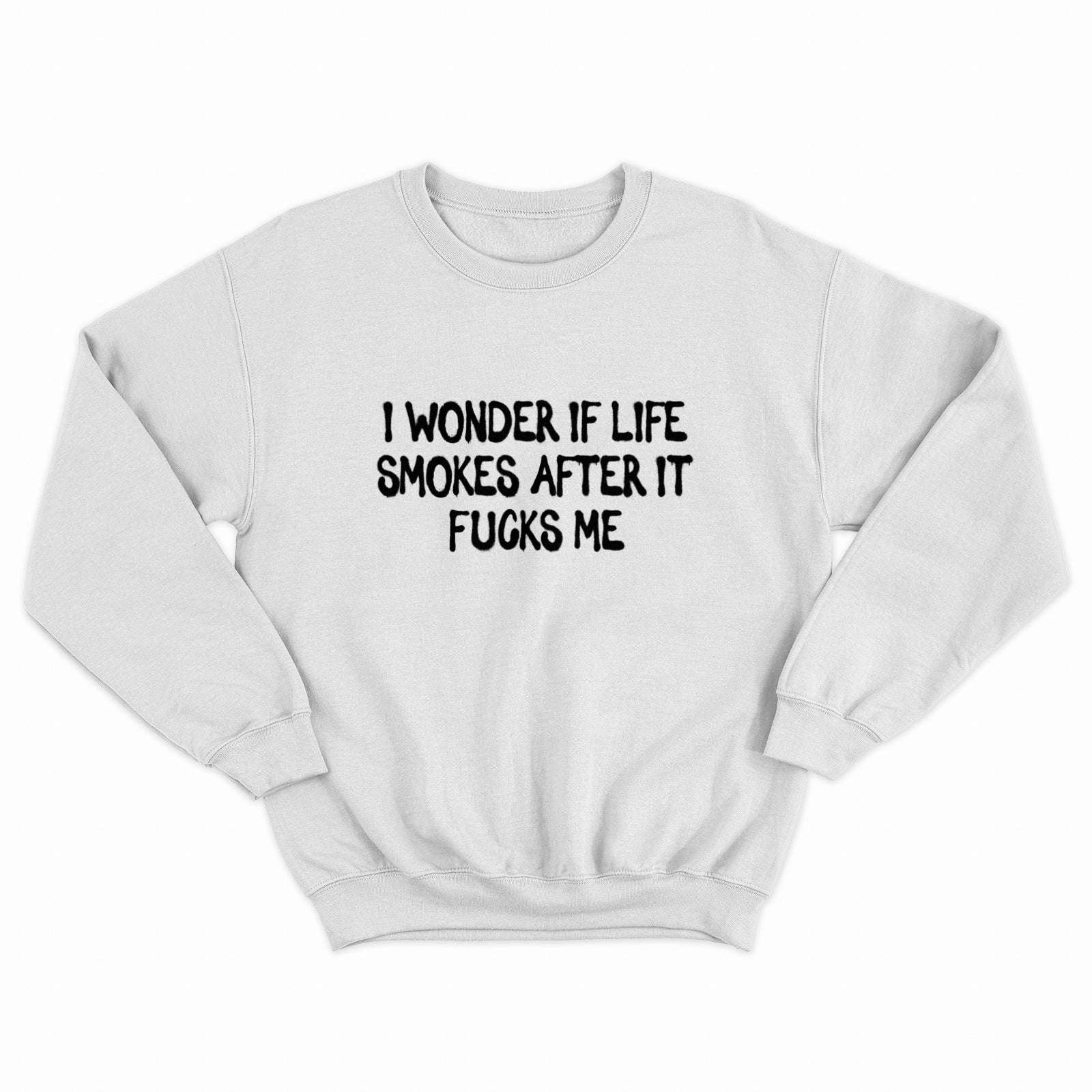 Life Smokes Crewneck