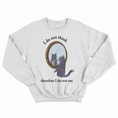 I Do Not Think Crewneck