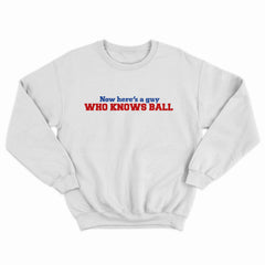 I Know Ball Crewneck