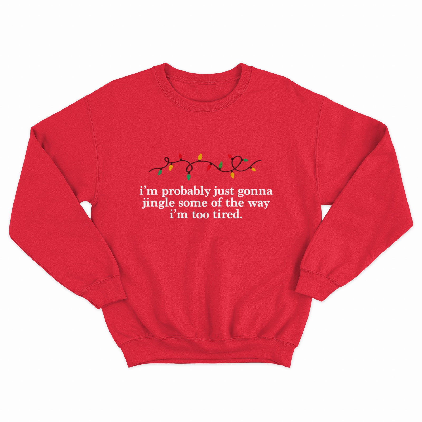 Jingle Some Of The Way Crewneck