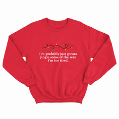 Jingle Some Of The Way Crewneck