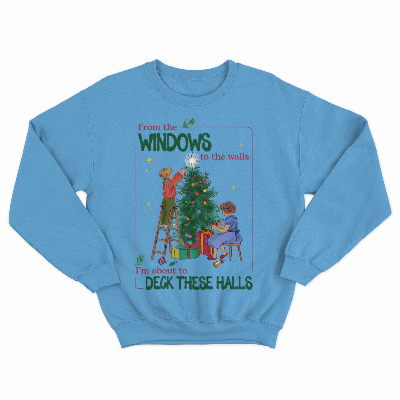 Deck These Halls Crewneck
