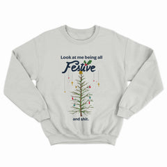 Festive and Shit Crewneck