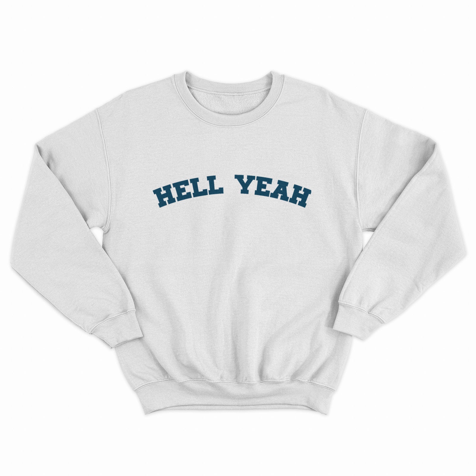 Hell Ya U Crewneck