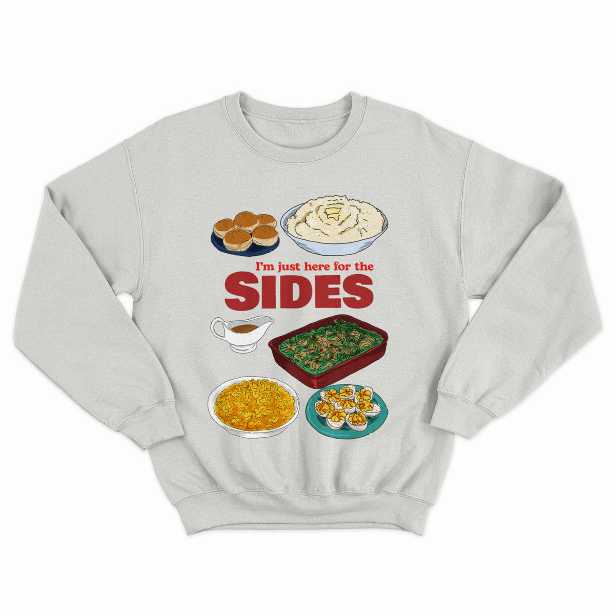 Here For the Sides Crewneck